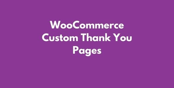 woocommerce-custom-thank-you-pages-1